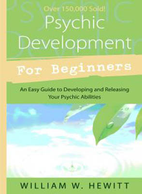 (image for) Psychic Development for Beginners by William W Hewitt